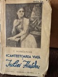 Scanteietoarea viata a Iuliei Hasdeu - C. Manolache