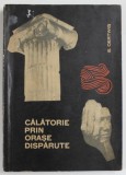 CALATORIE PRIN ORASE DISPARUTE de S. OERTWIG , 1966