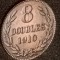 8 doubles 1910 (in capsula), stare aUNC+, Tiraj = 91.000, conservata [poze]. Discountde 10 % pentru achizitii cumulate de minimum 130 de lei.