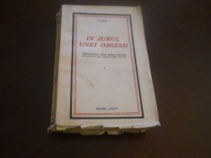 I. Ludo - In jurul unei obsesii,1936, Ed. Adam foto
