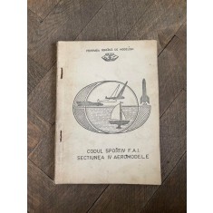 Codul sportiv FAI sectiunea IV Aeromodele