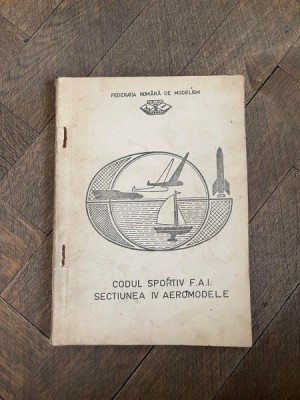 Codul sportiv FAI sectiunea IV Aeromodele foto