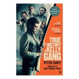 True History of Kelly Gang * Film