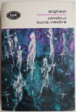 Cimitirul Buna-Vestire - Tudor Arghezi - Carte Beletristica