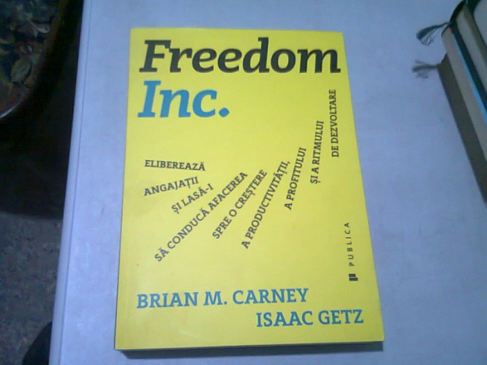 FREEDOM INC. - BRIAN M. CARNEY