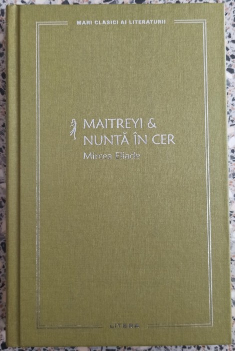 Maitreyi; Nunta in cer - Mircea Eliade