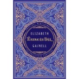 &Eacute;szak &eacute;s D&eacute;l - Elizabeth Gaskell