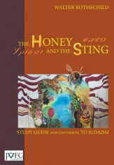 The Honey and the Sting: Study Guide for Conversion to Judaism foto