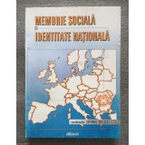 Septimiu Chelcea (coord.) - Memorie socială şi identitate naţională