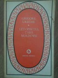 Letopisetul Tarii Moldovei - Grigore Ureche, Minerva 1986, Roman Istoric, Editie Paperback