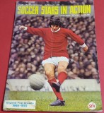 Album COMPLET! - Ilustrate de colectie-fotbal - "SOCCER STARS IN ACTION" Prima Divizie din ANGLIA (SEZONUL 1969-1970)