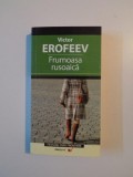FRUMOASA RUSOAICA - VICTOR EROFEEV