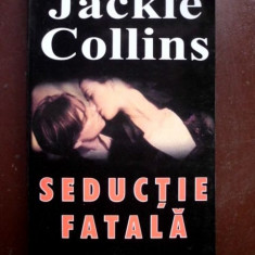 Seductie fatala-Jackie Collins
