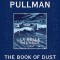 The Book of Dust: La Belle Sauvage Collector&#039;s Edition (Book of Dust, Volume 1)