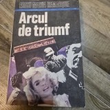 Arcul de triumf - Erich Maria Remarque