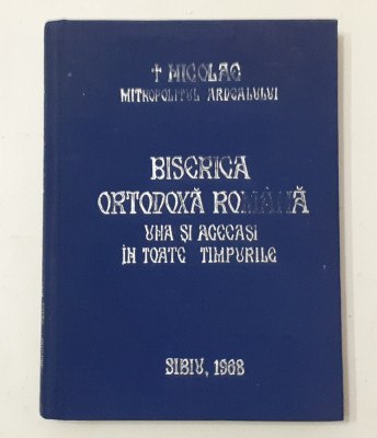 Nicolae Mitropolitul Ardealului - Biserica Ortodoxa Romana Una Si Aceeasi 1968 foto