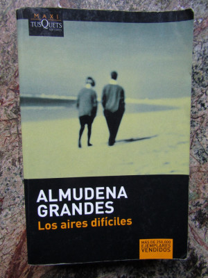 LOS AIRES DIFICILES - ALMUDENA GRANDES foto