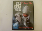 Cold comes the night, DVD, Engleza