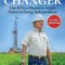 Game Changer: Our Fifty-Year Mission to Secure America&#039;s Energy Independence