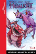 Figment: Journey Into Imagination: Volume 2 foto