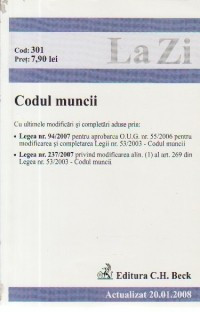 Codul muncii (actualizat la 20.01.2008). Cod 301 foto