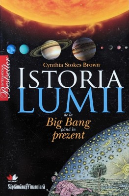 Istoria lumii de la Big Bang pana in prezent foto