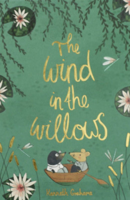 The Wind in the Willows - Wordsworth Collector&amp;#039;s Editions - Kenneth Grahame foto