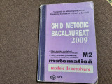 GHID METODIC MATEMATICA BACALAUREAT 2009 M2