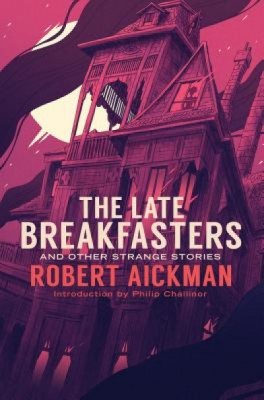 The Late Breakfasters and Other Strange Stories foto