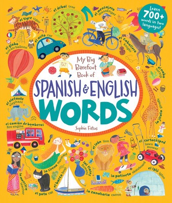 My Big Barefoot Book of Spanish and English Words foto