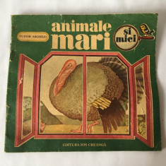 ANIMALE MARI SI MICI - T. Arghezi - ETHEL LUCACI-BAIAS (ilustratii) 1986, 24p.