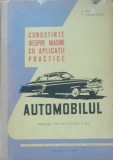 Automobilul. Cunostinte Despre Masini Cu Aplicatii Practice- V. Husea/ Pavelescu