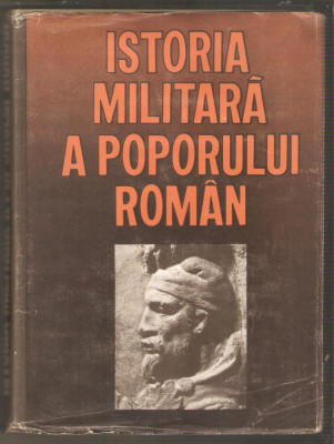 Istoria militara a poporului roman vol.1 foto