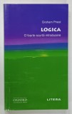 LOGICA , O FOARTE SCURTA INTRODUCERE de GRAHAM PRIEST , 2020