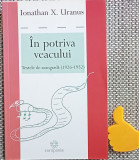 In potriva veacului Textele de avangarda (1926-1932) Ionathan X. Uranus