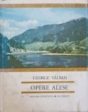 Opere Alese Gheorghe Valsan, Editura Stiintifica 1971, Carte Geografie, Limba Romana, 675 Pagini, Coperta Cartonata