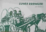 LUMEA RROMILOR DIN MOLDOVA-OLGA RUSU, CONSTANTIN-LIVIU RUSU, VIORELA LACATUSU, CODRIN LACATUSU