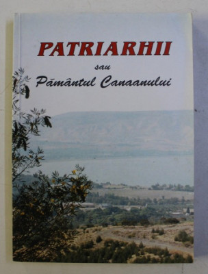 PATRIARHII SAU PAMANTUL CANAANULUI - PARTEA a doua , 2001 foto