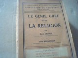 Louis Gernet, Andre Boulanger - LE GENIE GREC DANS LA RELIGION ( 1932 )
