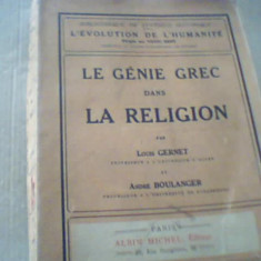 Louis Gernet, Andre Boulanger - LE GENIE GREC DANS LA RELIGION ( 1932 )
