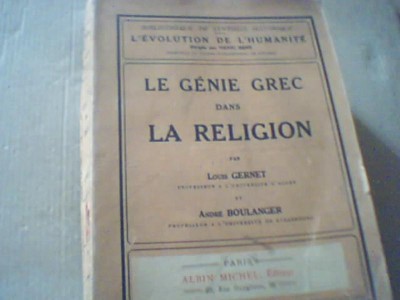 Louis Gernet, Andre Boulanger - LE GENIE GREC DANS LA RELIGION ( 1932 ) foto