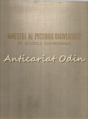 Maestri Ai Picturii Universale In Muzeele Din Romania foto