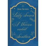 Lady Susan, A Watson csal&aacute;d, Sanditon - Jane Austen