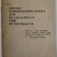 CHINESE WARMONGERING POLICY AND HUA KUO - FENG 'S VISIT TO THE BALKANS , 1978