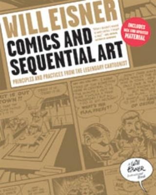 Comics and Sequential Art: Principles and Practices from the Legendary Cartoonist foto