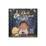 Luke &amp; the Longest Night: A Wheel of the Year Book