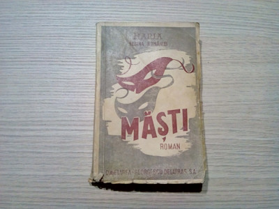 MARIA REGINA ROMANIEI - MASTI - Cugetarea, 1940, 332 p. coperta originala foto