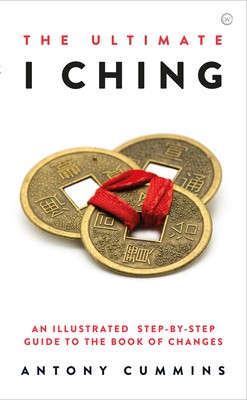 The Ultimate I Ching: An Illustrated Step-By-Step Guide to the Book of Changes foto