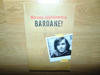 BAROANE -MIRCEA CARTARESCU foto