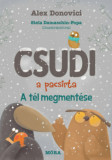 Csudi, a pacsirta - A t&eacute;l megment&eacute;se - Alex Donovici